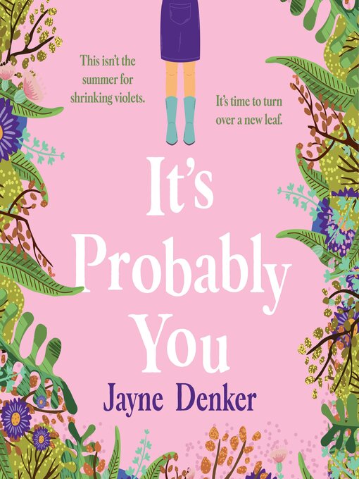 Title details for It's Probably You by Jayne Denker - Available